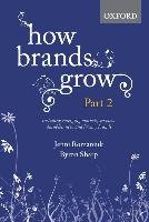 How Brands Grow: Part 2 Romaniuk Jenni