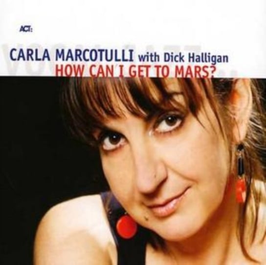 How Can I Get To Mars Marcotulli Carla