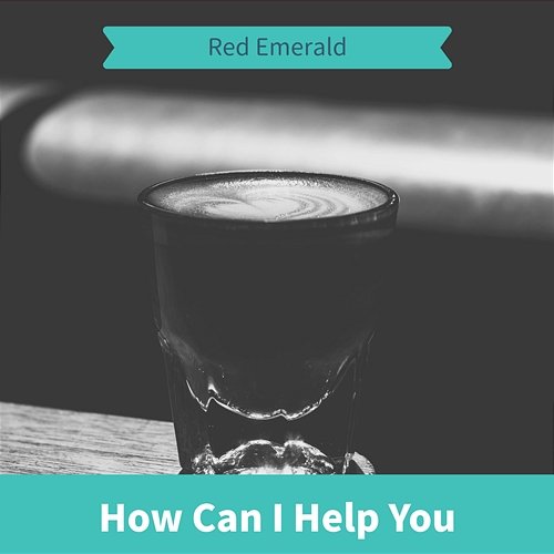 How Can I Help You Red Emerald