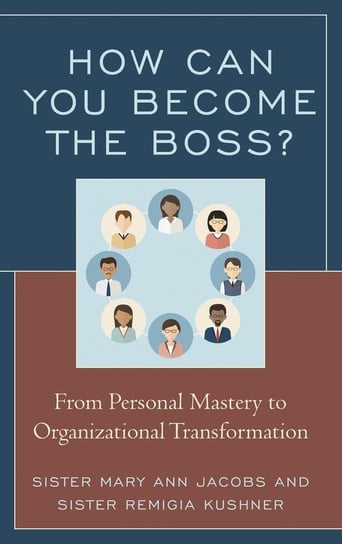 How Can You Become the Boss? Jacobs Sister Mary