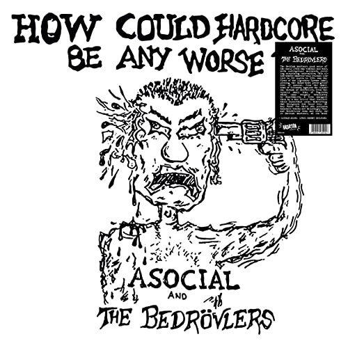 How Could Hardcore Be Any Worse? Vol. I Various Artists