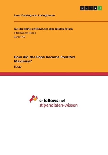 How did the Pope become Pontifex Maximus? Freytag von Loringhoven Leon