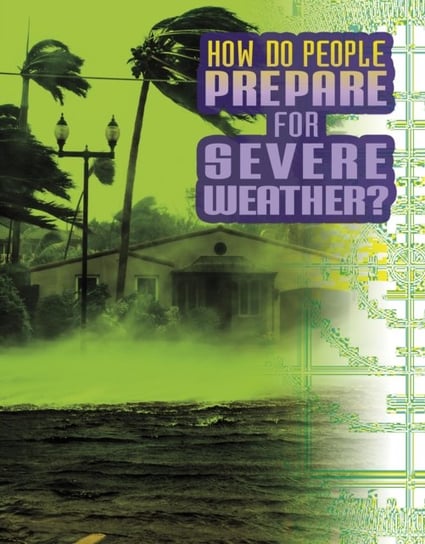 How Do People Prepare for Severe Weather? Dickmann Nancy