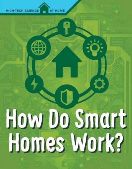 How Do Smart Homes Work? Agnieszka Biskup