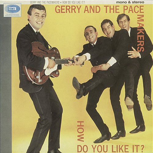 How Do You Like It? Gerry & The Pacemakers