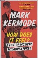 How Does It Feel? Kermode Mark