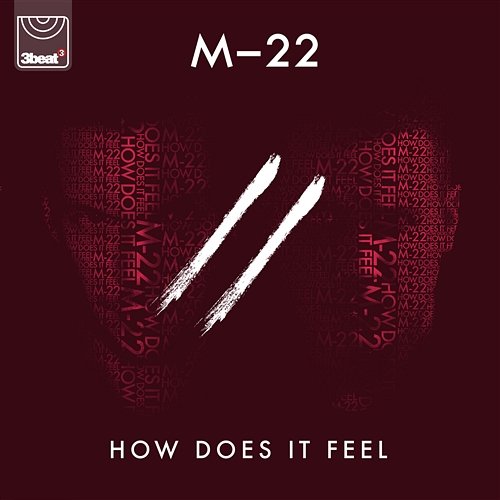 How Does It Feel M-22