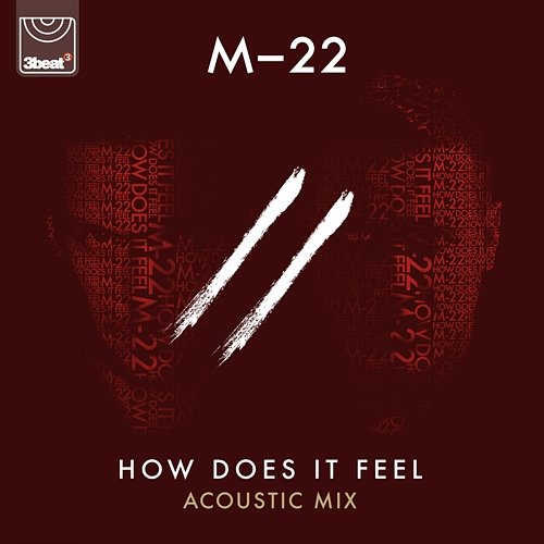 How Does It Feel M-22