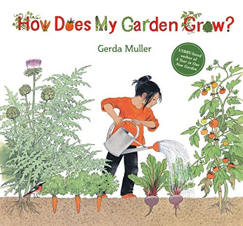 How Does My Garden Grow? Muller Gerda