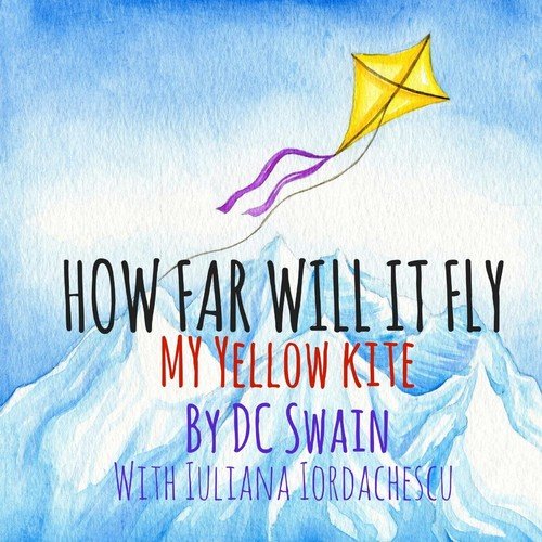 How Far Will It Fly? Swain DC