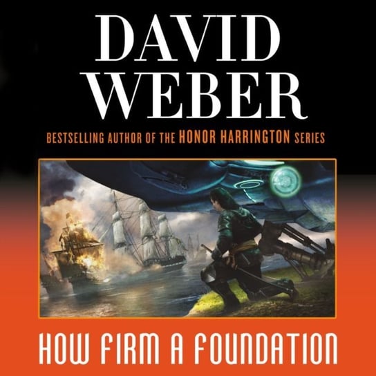 How Firm a Foundation David Weber