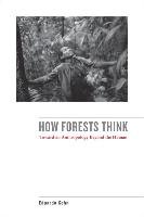 How Forests Think Kohn Eduardo