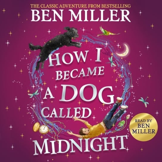 How I Became a Dog Called Midnight Miller Ben