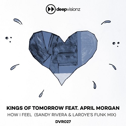 How I Feel Kings of Tomorrow feat. April Morgan