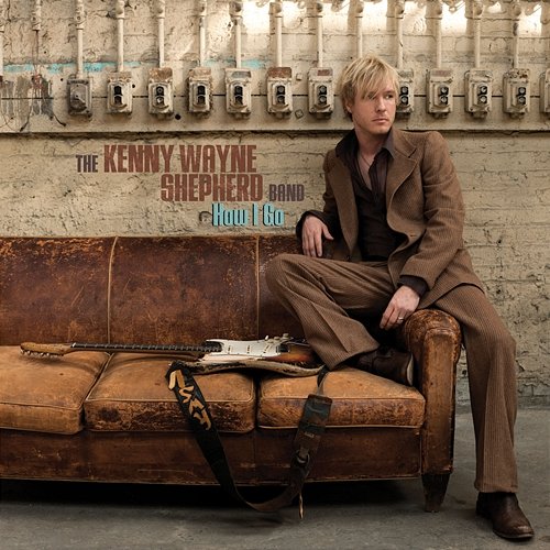 How I Go Kenny Wayne Shepherd Band