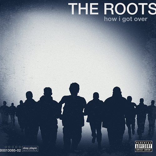 How I Got Over The Roots