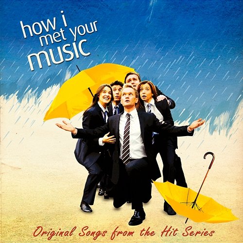 How I Met Your Music Various Artists