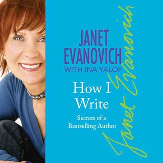 How I Write Yalof Ina, Evanovich Janet