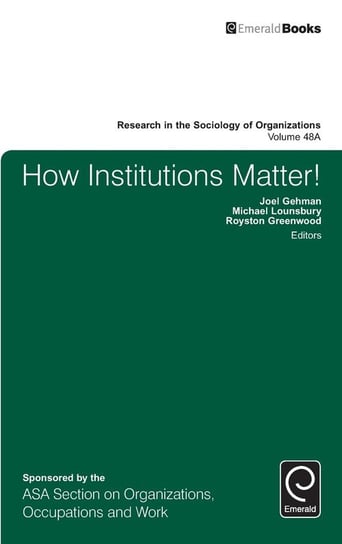 How Institutions Matter! Emerald Publishing Ltd