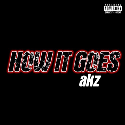 How It Goes Akz