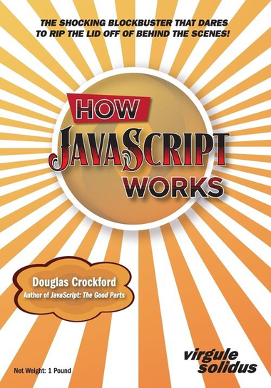 How JavaScript Works Crockford Douglas