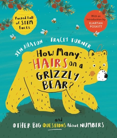 How Many Hairs on a Grizzly Bear?. And Other Big Questions about Numbers Turner Tracey