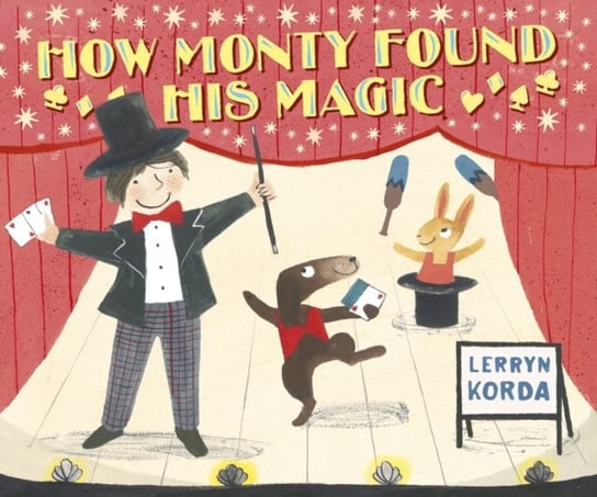 How Monty Found His Magic Lerryn Korda