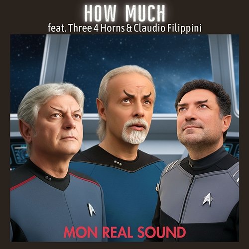 How Much Three 4 Horns, Mon Real Sound, Claudio Filippini
