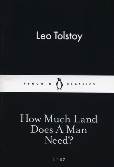 How Much Land Does A Man Need? Tołstoj Lew