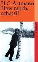 How much, schatzi? Artmann Hans Carl