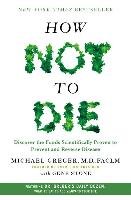 How Not to Die Greger Michael