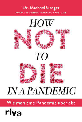 How not to die in a pandemic Riva Verlag