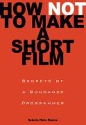 How Not To Make A Short Film Munroe Roberta