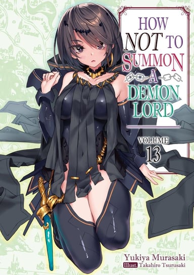 How NOT to Summon a Demon Lord. Volume 13 Murasaki Yukiya
