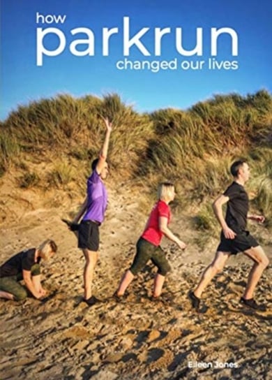 how parkrun changed our lives Eileen Jones