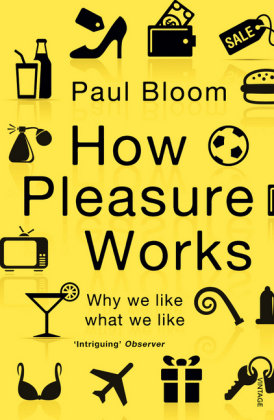 How Pleasure Works Bloom Paul