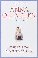 How Reading Changed My Life Quindlen Anna