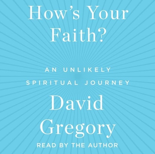 How's Your Faith Gregory David