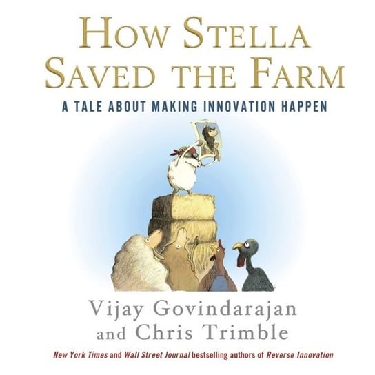 How Stella Saved the Farm Trimble Chris, Govindarajan Vijay