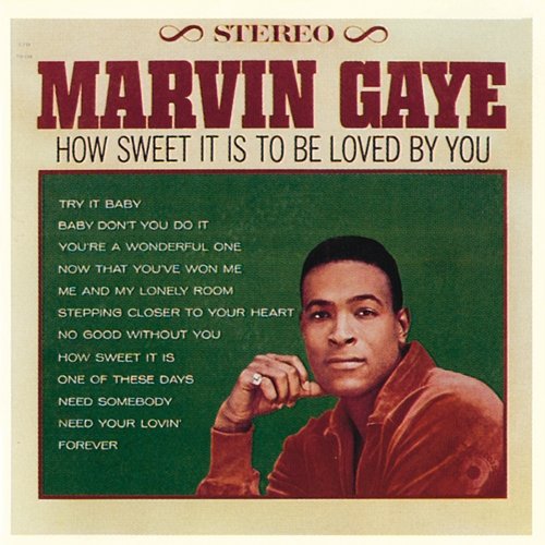 How Sweet It Is To Be Loved By You Marvin Gaye