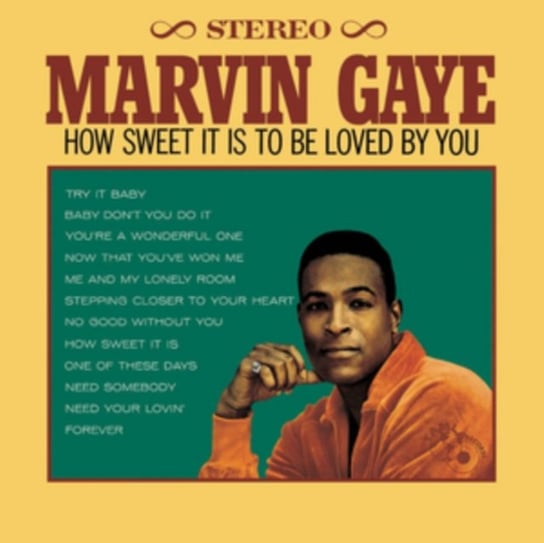 How Sweet It Is to Be Loved By You Gaye Marvin