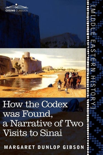 How the Codex Was Found Gibson Margaret Dunlop