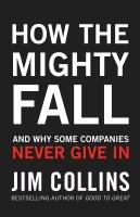 How the Mighty Fall Collins Jim