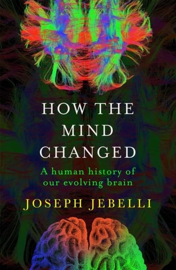 How the Mind Changed Jebelli Joseph