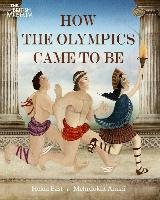 How the Olympics Came To Be East Helen