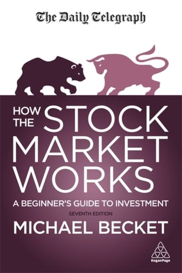 How The Stock Market Works: A Beginners Guide to Investment Becket Michael