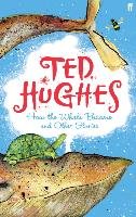 How the Whale Became Hughes Ted