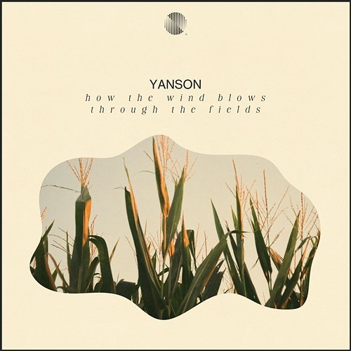 How The Wind Blows Through The Fields Yanson