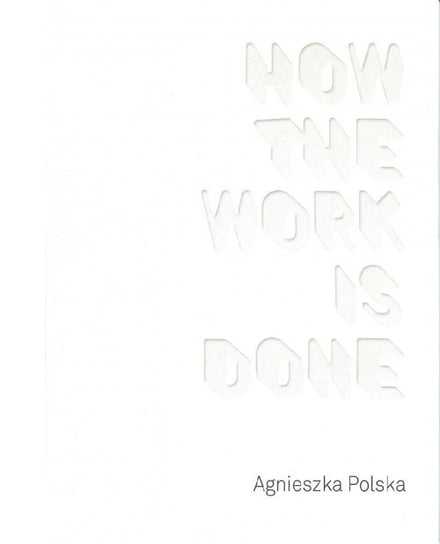 How the Work is Done Polska Agnieszka