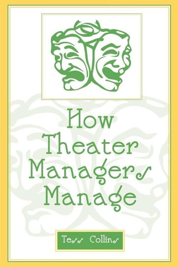 How Theater Managers Manage Collins Tess